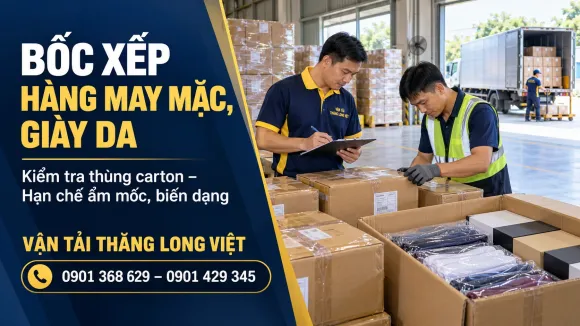 Vận Tải Thăng Long Việt - Bốc Xếp Cẩn Thận, Nâng Niu Mọi Kiện Hàng