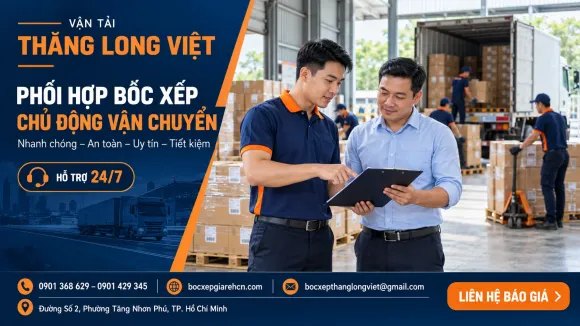 Vận Tải Thăng Long Việt - Bốc Xếp Cẩn Thận, Nâng Niu Mọi Kiện Hàng