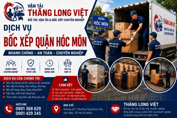 Dịch Vụ Bốc Xếp Hóc Môn – Nhân Công Nhanh, Chuyên Nghiệp