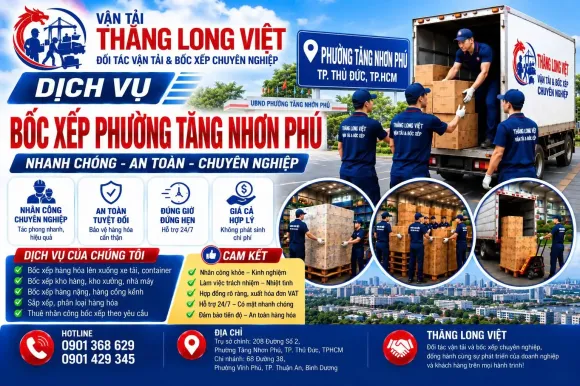 Dịch Vụ Bốc Xếp Phường Tăng Nhơn Phú – Nhân Công Nhanh, Chuyên Nghiệp